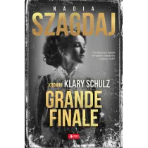 Grande finale. Kroniki Klary Schulz