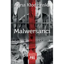 Najlepsze krymina�y PRL Tom 5 Malwersanci