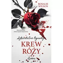 Szkaratne Ogrody T.4 Krew ry
