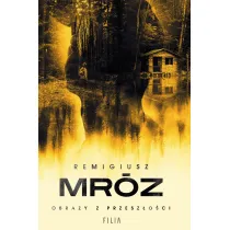 Obrazy z przesz�o�ci. Seweryn Zaorski. Tom 4