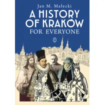 A History of Krak�w for Everyone