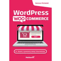 Wordpress Woocommerce. Stw�rz zyskowny sklep internetowy