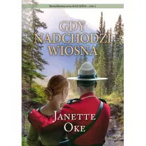 Gdy nadchodzi wiosna. G�os serca. Tom 2