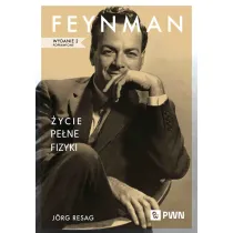 Feynman. �ycie pe�ne fizyki
