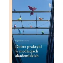 Dobre praktyki w mediacjach akademickich