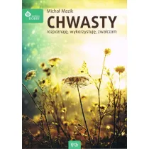 CHWASTY ROZPOZNAJ� WYKORZYSTUJ� ZWALCZAM