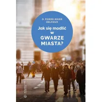 Jak si� modli� w gwarze miasta?