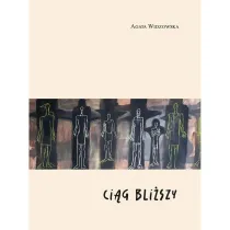 Ci�g bli�szy
