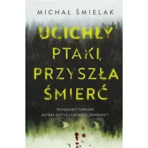 Ucich�y ptaki, przysz�a �mier�
