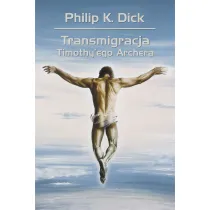 Transmigracja Timothy`ego Archera