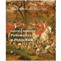 �a�cut i Antoniny Polowania u Potockich
