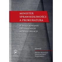 Minister Sprawiedliwo�ci a prokuratura