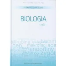 S�ownik tematyczny. T.6. Biologia 1