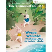 Wyspa wolnoci. O krliczkach, ktre nie suchay rodzicw.