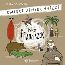 wity Franciszek z Asyu. wici umiechnici