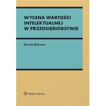 Wycena warto�ci intelektualnej w przedsi�biorstwie
