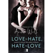 Love - Hate, Hate - Love