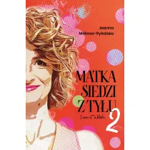 Matka siedzi z ty�u 2. I zn�w d**a blada