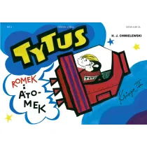 Tytus kosmonaut�. Tytus, Romek i A’Tomek. Ksi�ga III