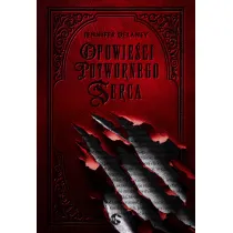 Opowie�ci potwornego serca. Tom 1