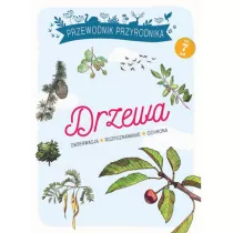 Przewodnik Przyrodnika. Drzewa