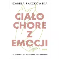 Ciao chore z emocji. Jak mu pomc, jak je odzyska, jak je uzdrowi