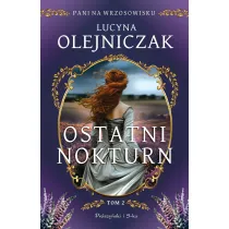 Ostatni nokturn. Pani na wrzosowisku. Tom 2. Du�e Litery