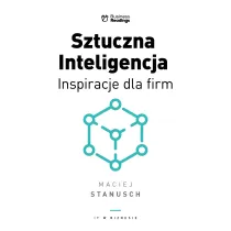 IT w biznesie. Sztuczna inteligencja. Inspiracje dla biznesu