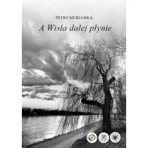 A Wis�a dalej p�ynie