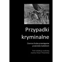 Ciemna liczba przest�pstw przeciwko kobietom