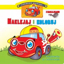 Garaowe bajeczki. Naklejaj i koloruj