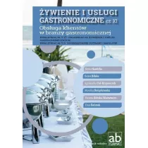 ywienie i usugi gastronomiczne. Cz 11. Obsuga klientw w brany gastronomicznej. Kwalifikacja T.15 i T.6