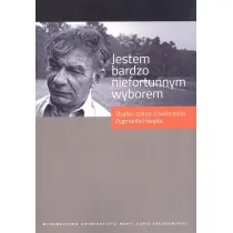 Jestem bardzo niefortunnym wyborem Studia i szkice o tw�rczo�ci Zygmunta Haupta