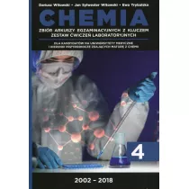 Chemia. Matura 2002-2018. Tom 4. Zbir arkuszy egzaminacyjnych z kluczem. Zestaw wicze laboratoryjnych