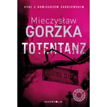 Totentanz. Cykl Cienie przesz�o�ci. Tom 3