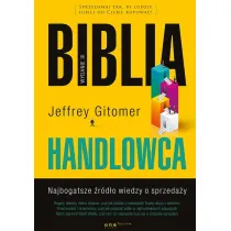 Biblia handlowca. Najbogatsze �r�d�o wiedzy o sprzeda�y