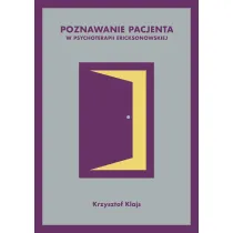 Poznawanie pacjenta w psychoterapii ericksonowskiej