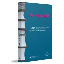 Na wyrywki. 100 cytat�w z polskiej poezji i dramatu, kt�re powinien zna� tak�e cudzoziemiec