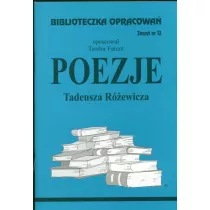 Poezje Tadeusza Rewicza. Biblioteczka opracowa. Zeszyt nr 12