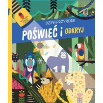 Powie i odkryj. Dzika przyroda