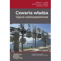 Czwarta w�adza Uj�cie wieloaspektowe