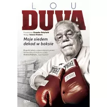 Lou Duva. Moje siedem dekad w boksie