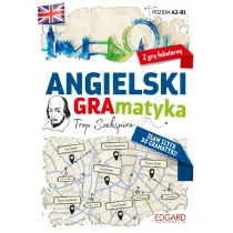Angielski. GRAmatyka. Trop Szekspira. Poziom A2-B1