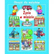 Obrazki dla maluchw. ycie w miecie