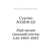 Vade-mecum i pozosta�e wiersze z lat 1865&ndash;1883