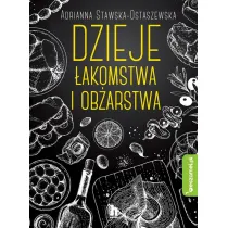 Dzieje �akomstwa i ob�arstwa