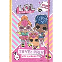 Tryb: Priv nie wchodzi�! Sekretnik. LOL Surprise!