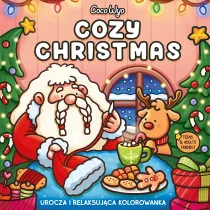 Cozy Christmas. Urocza i relaksuj�ca kolorowanka