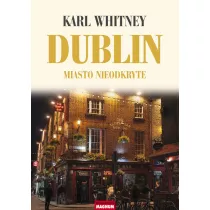 Dublin. Miasto nieodkryte