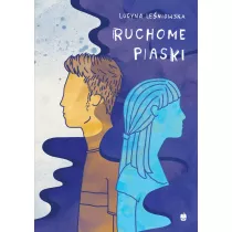 Ruchome piaski. Niebieska ��dka. Tom 2